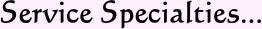 Service Specialties